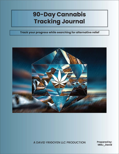 90-Day Cannabis Tracking Journal | Digital Files | prepared by: MMJ_David